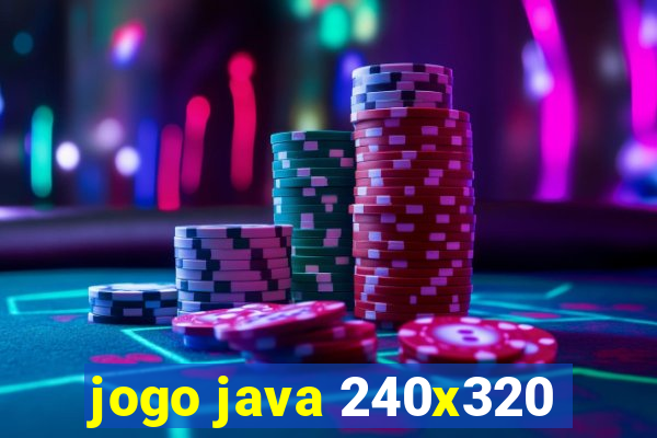 jogo java 240x320